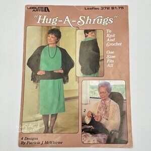 Hug-A-Shrugs Knitting & Crochet Pattern Leaflet By Leisure Arts One Size